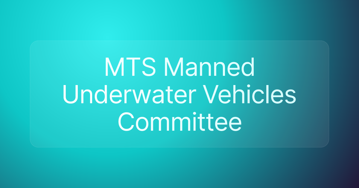 MTS Manned Underwater Vehicles Committee