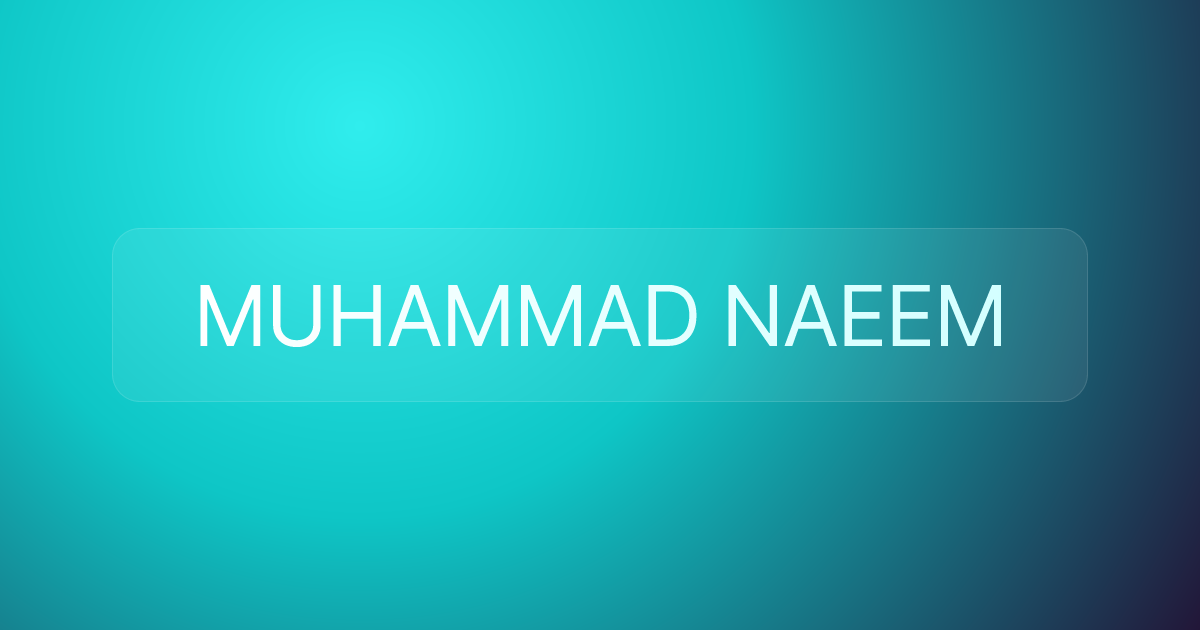 MUHAMMAD NAEEM