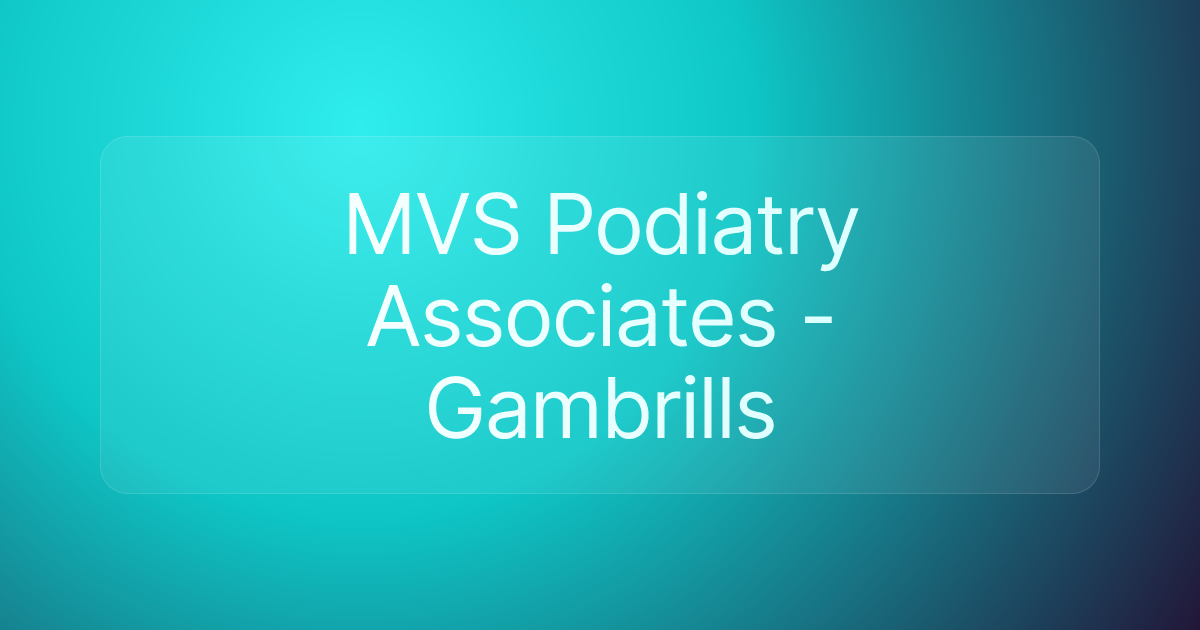 MVS Podiatry Associates - Gambrills