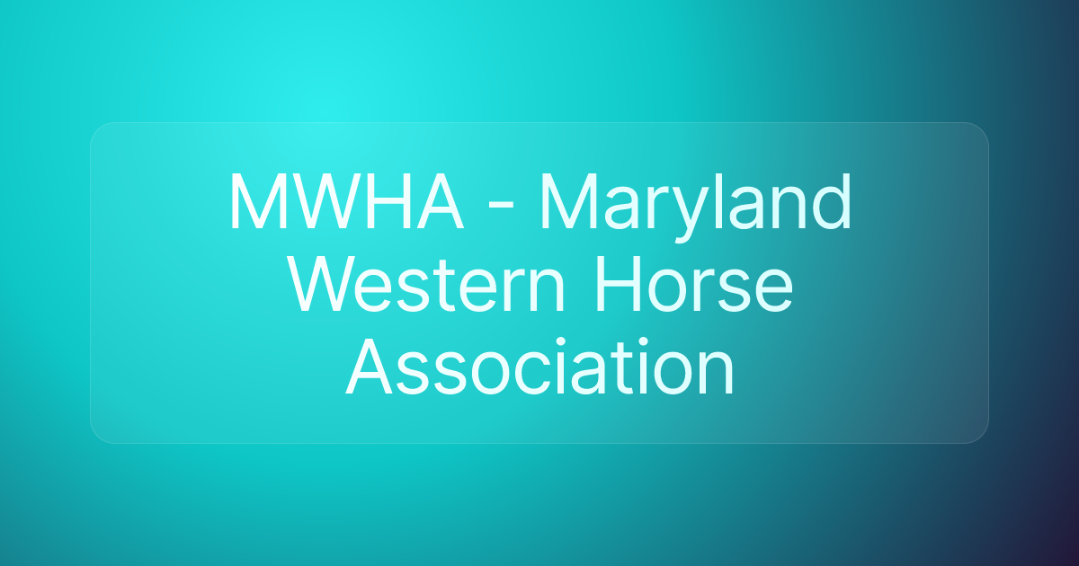MWHA - Maryland Western Horse Association
