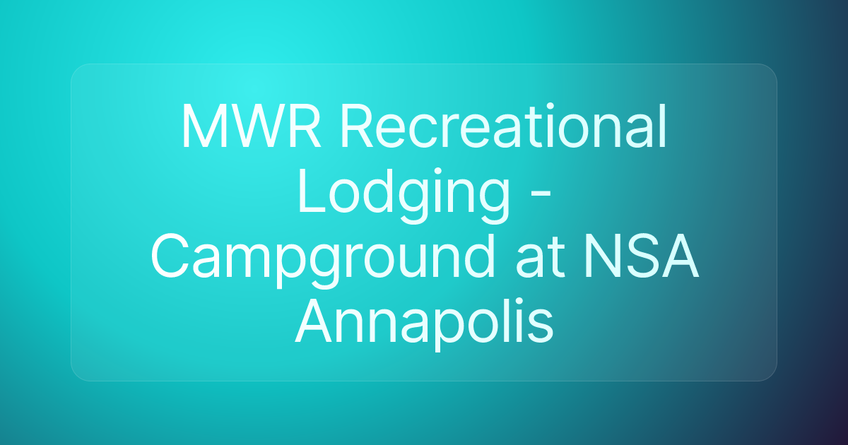 MWR Recreational Lodging - Campground at NSA Annapolis