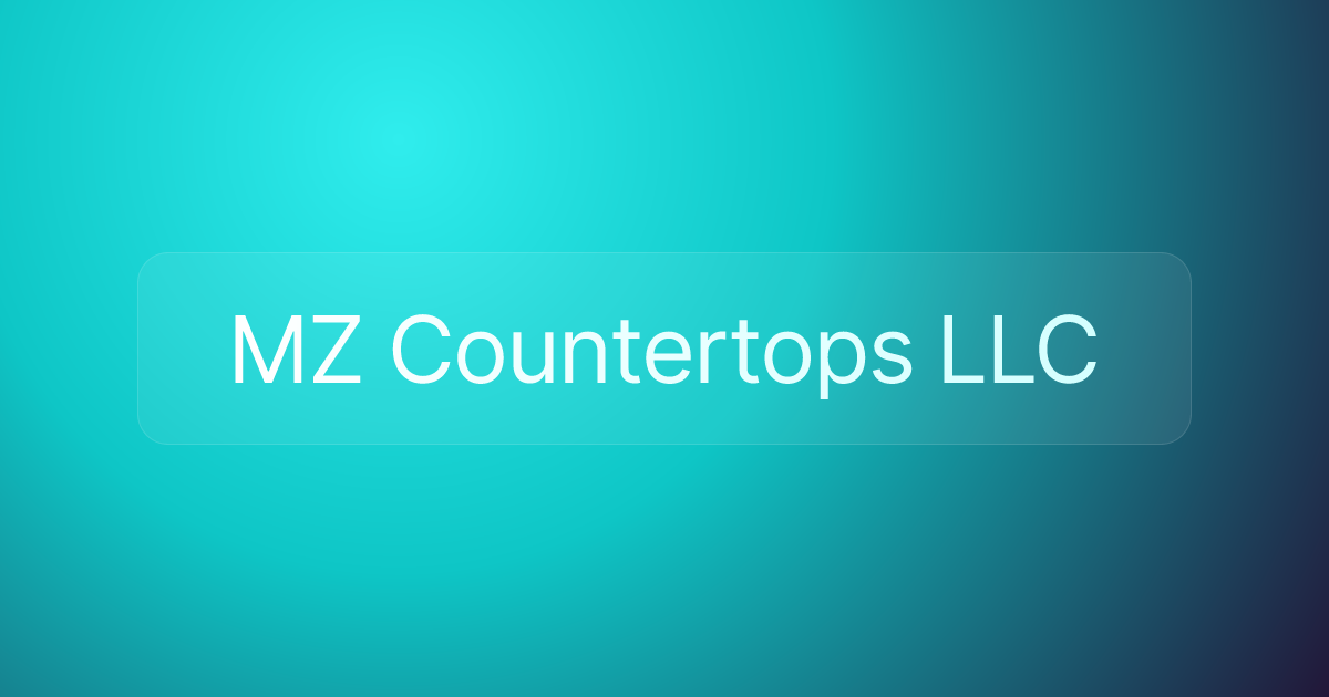 MZ Countertops LLC