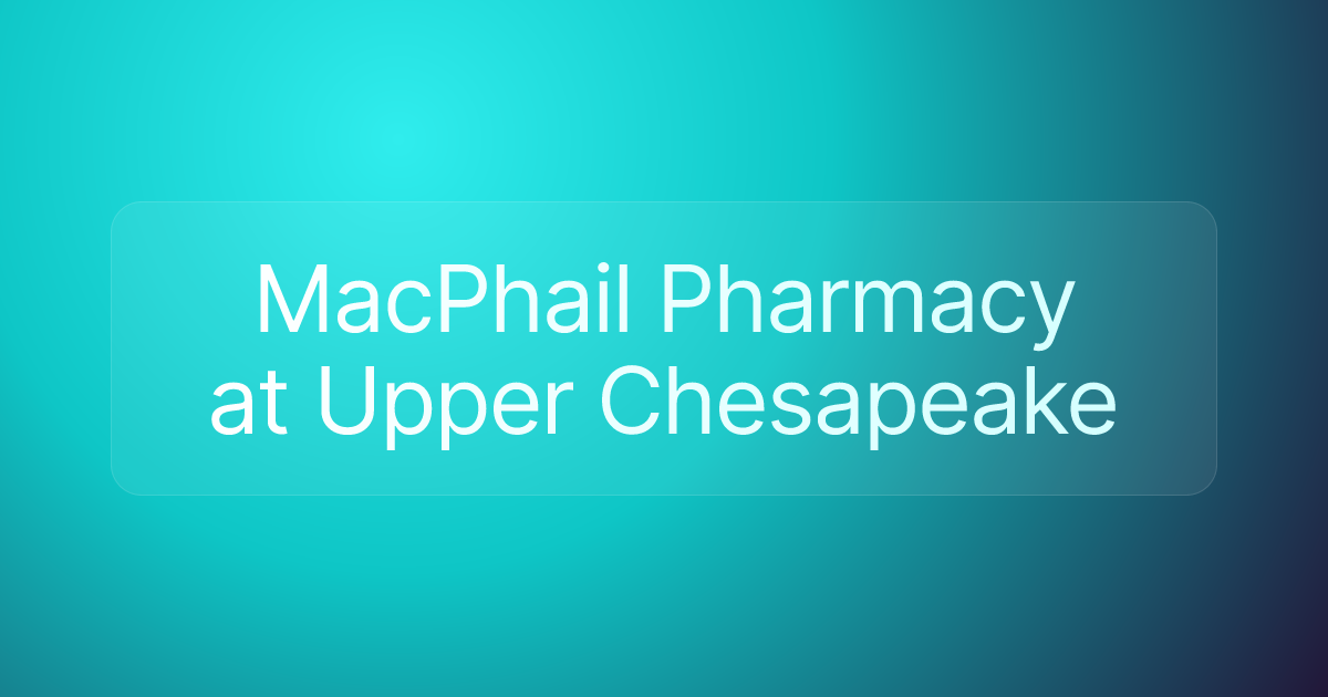 MacPhail Pharmacy at Upper Chesapeake