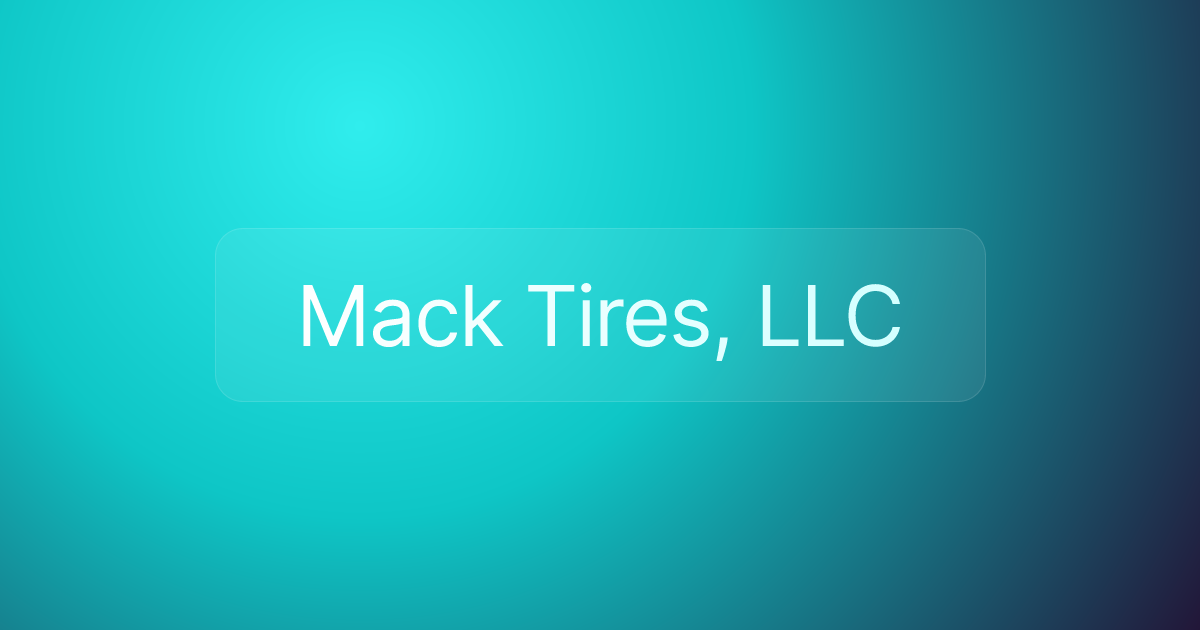 Mack Tires, LLC