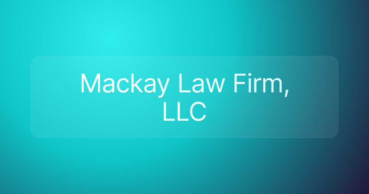 Mackay Law Firm, LLC