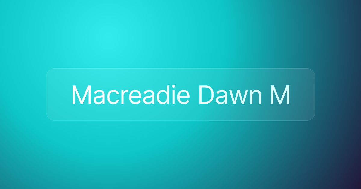 Macreadie Dawn M