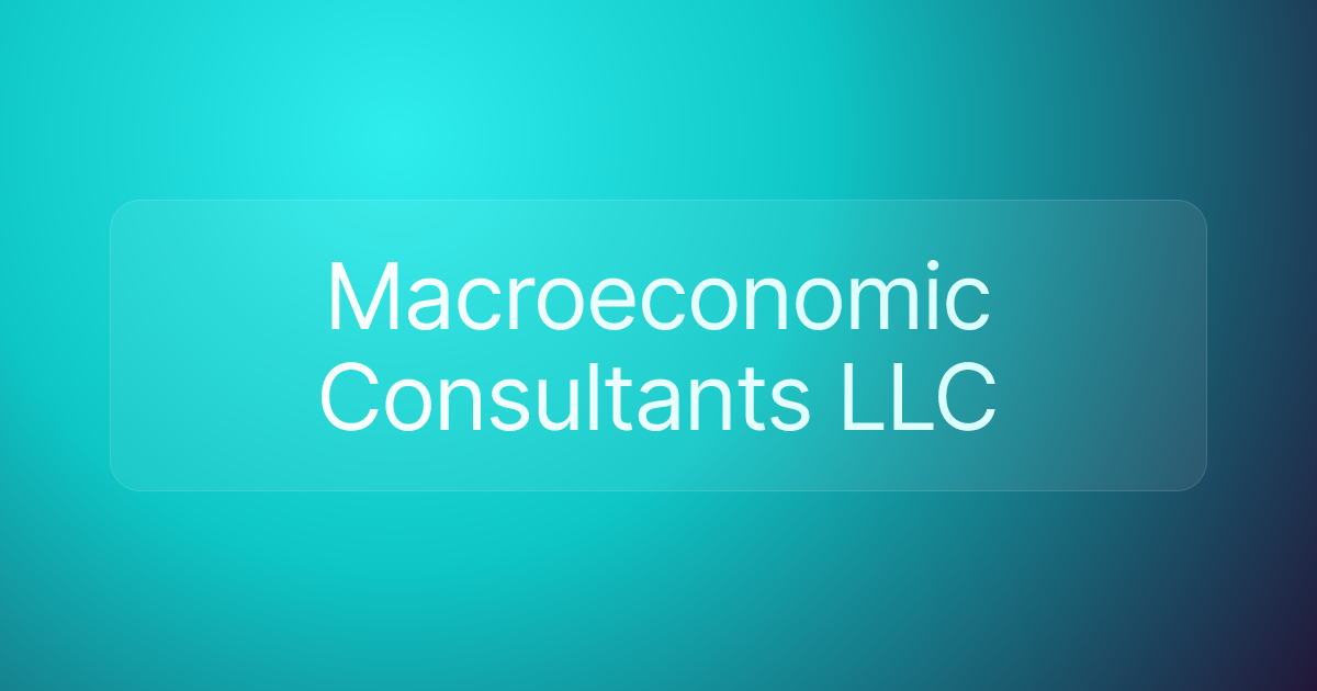 Macroeconomic Consultants LLC