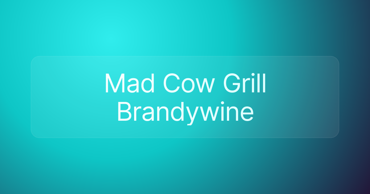 Mad Cow Grill Brandywine
