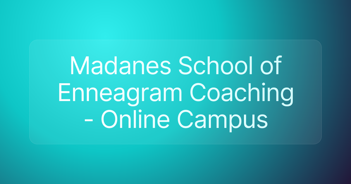 Madanes School of Enneagram Coaching - Online Campus