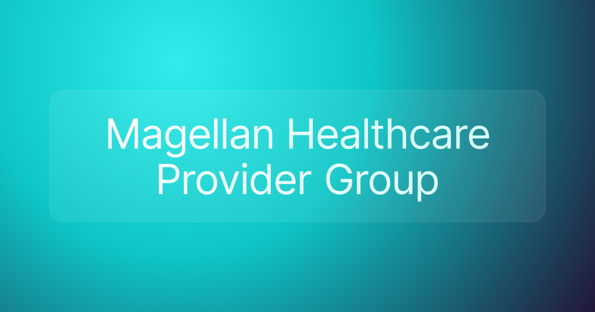 Magellan Healthcare Provider Group