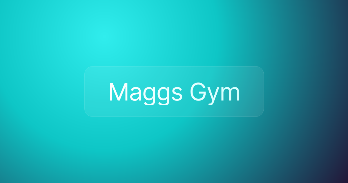 Maggs Gym