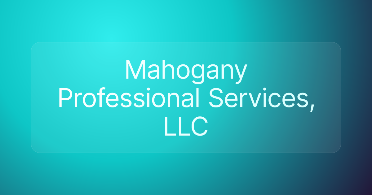 Mahogany Professional Services, LLC