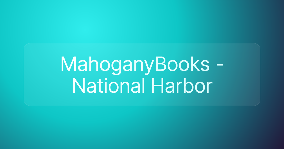 MahoganyBooks - National Harbor
