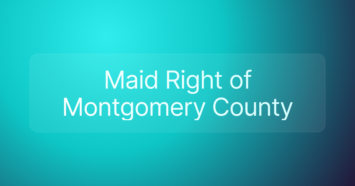 Maid Right of Montgomery County