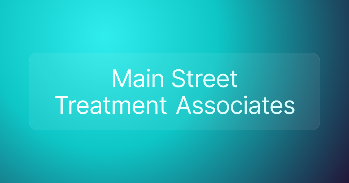 Main Street Treatment Associates