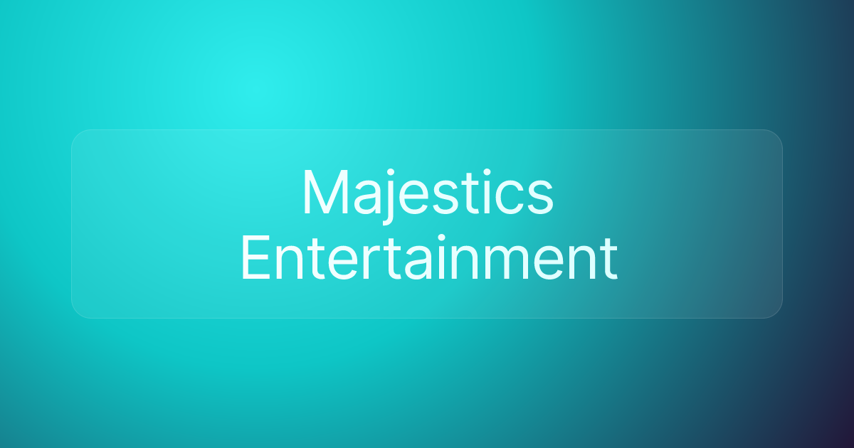 Majestics Entertainment