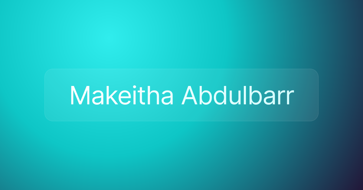 Makeitha Abdulbarr