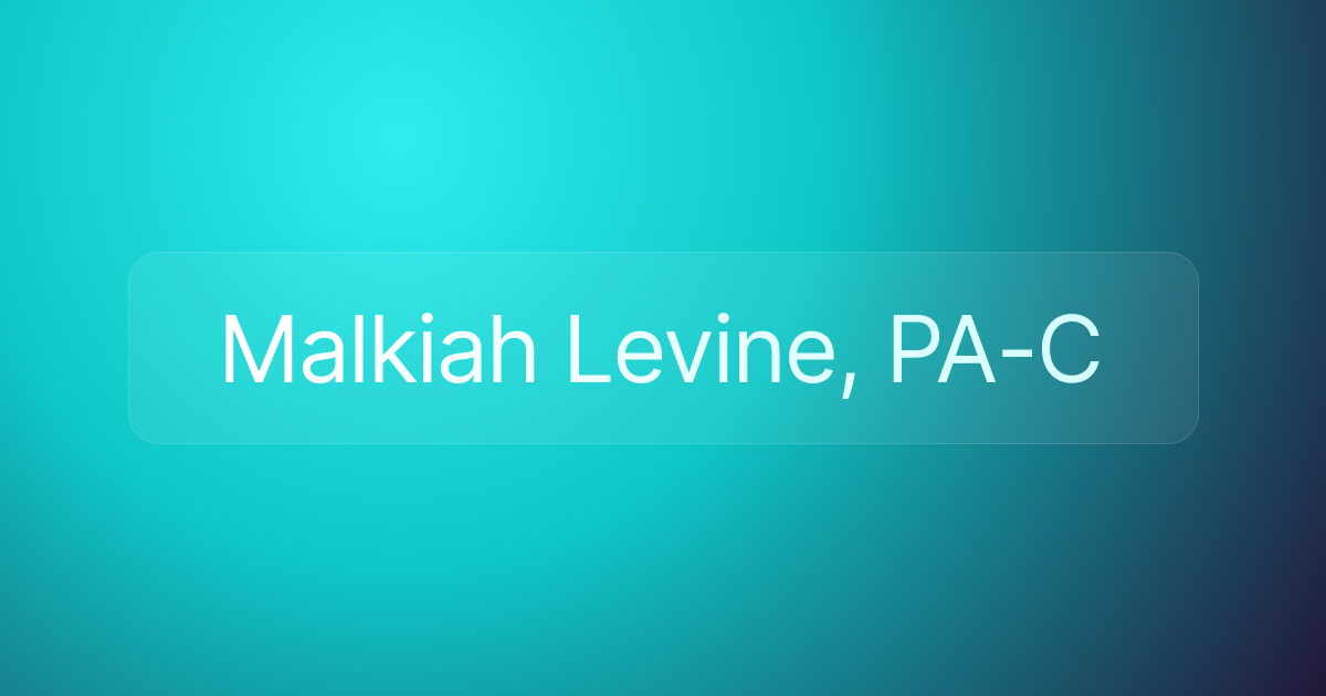 Malkiah Levine, PA-C