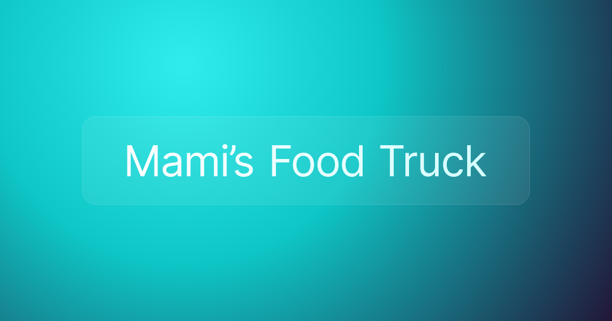 Mami’s Food Truck