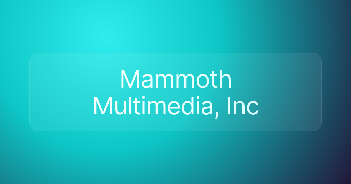 Mammoth Multimedia, Inc