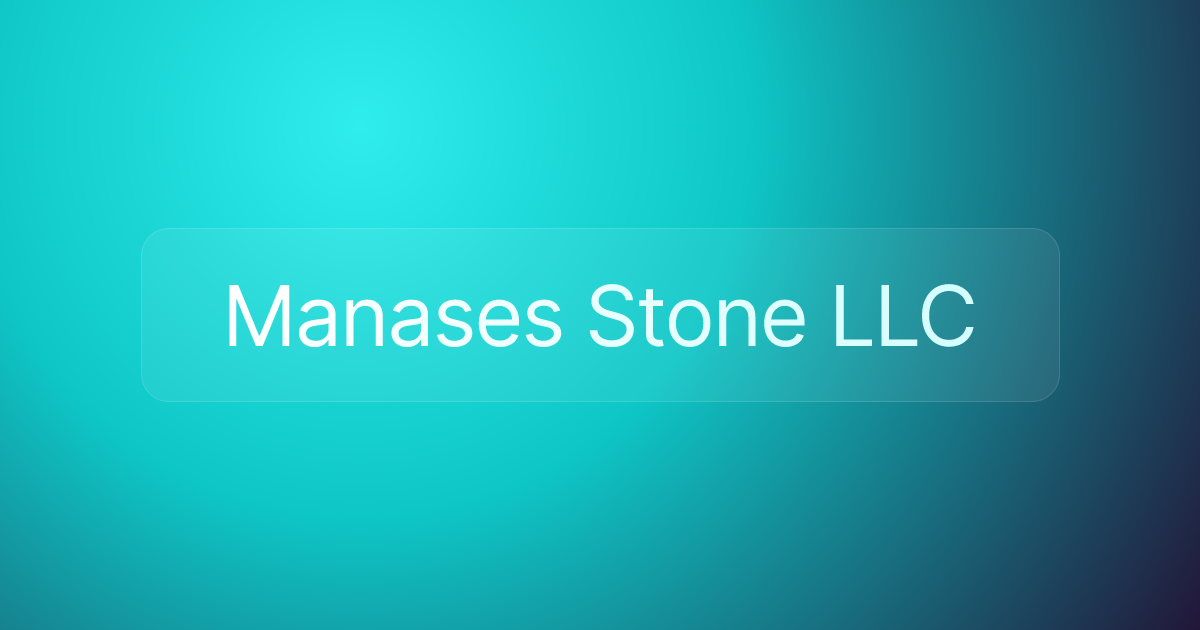 Manases Stone LLC