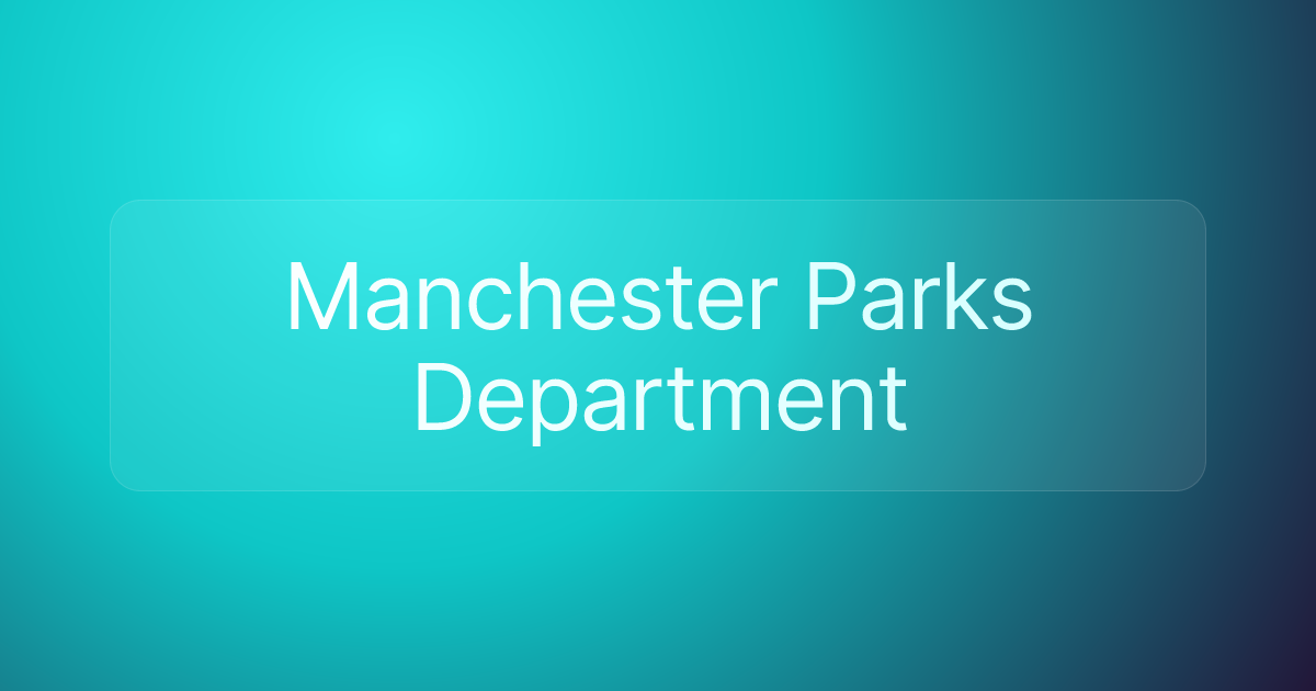 Manchester Parks Department