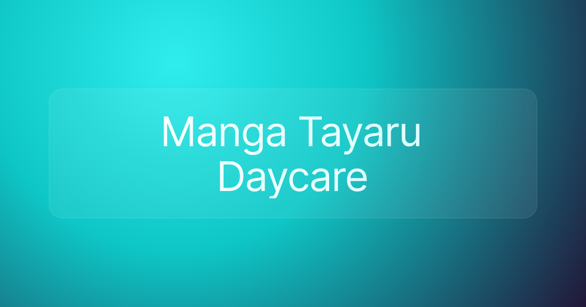 Manga Tayaru Daycare