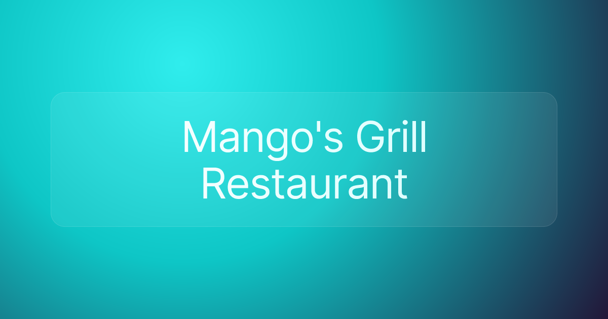 Mango's Grill Restaurant