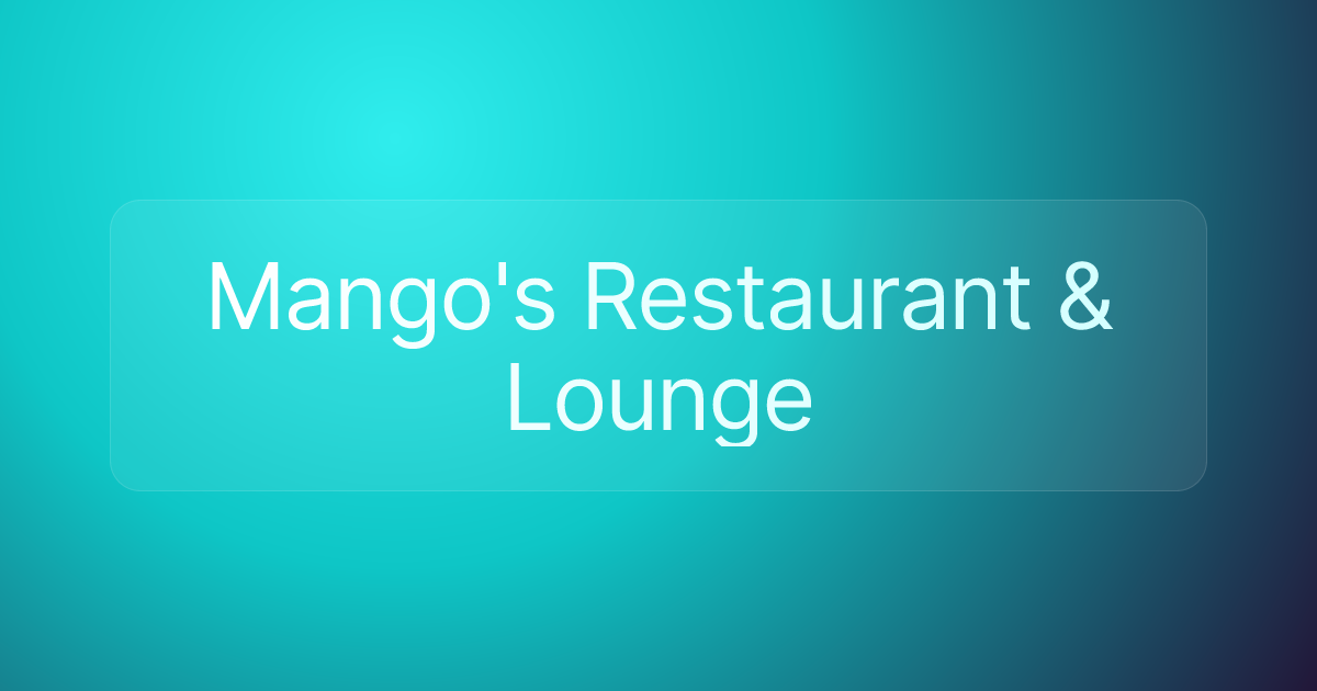 Mango's Restaurant & Lounge