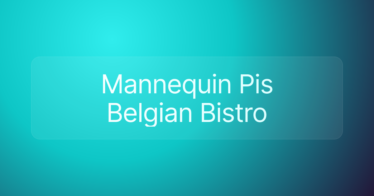 Mannequin Pis Belgian Bistro