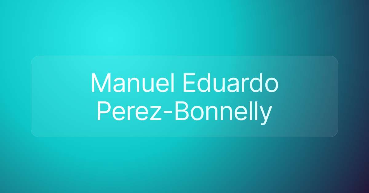 Manuel Eduardo Perez-Bonnelly