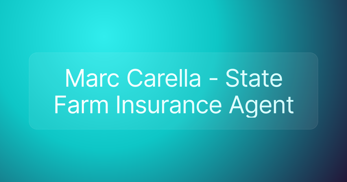 Marc Carella - State Farm Insurance Agent