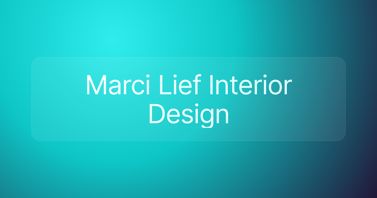 Marci Lief Interior Design
