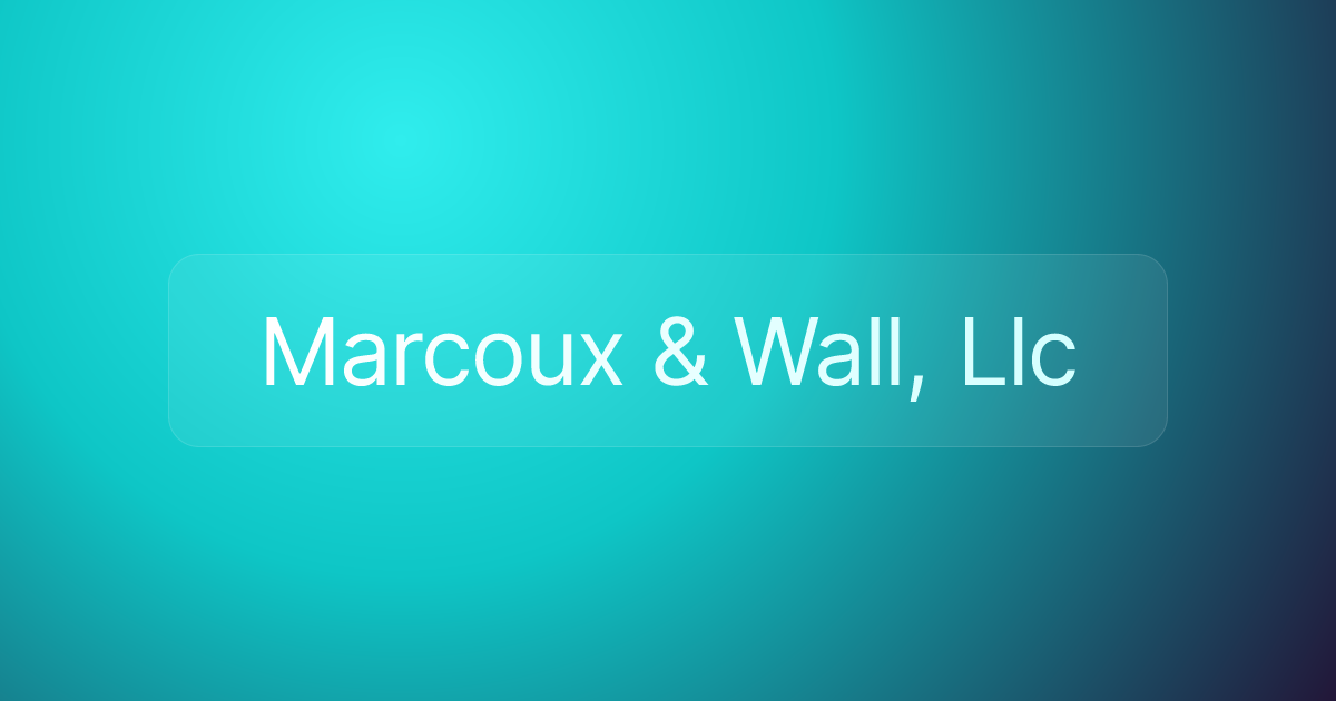 Marcoux & Wall, Llc