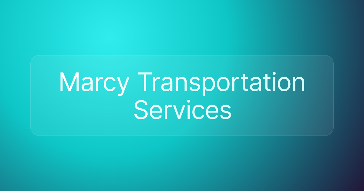 Marcy Transportation Services