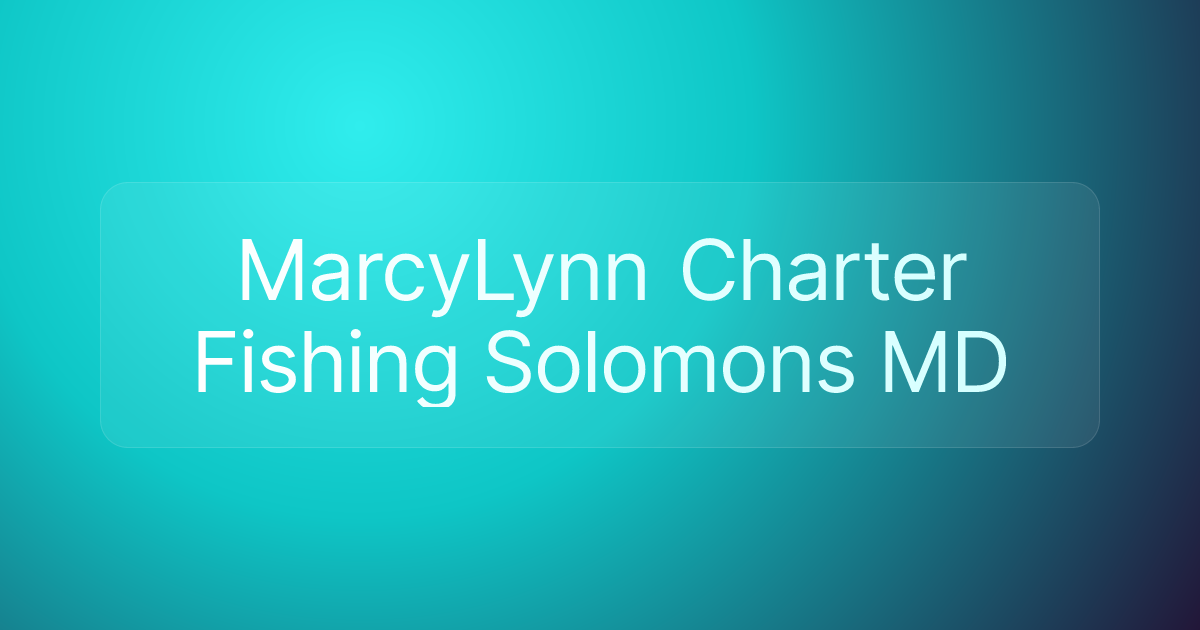 MarcyLynn Charter Fishing Solomons MD