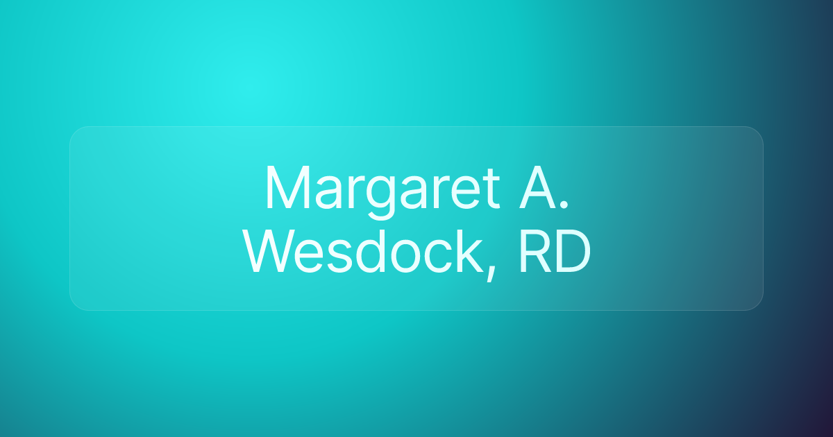 Margaret A. Wesdock, RD