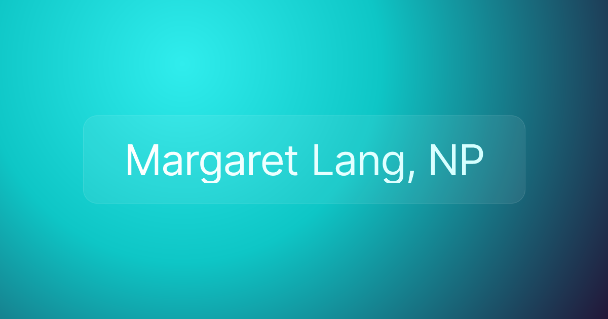 Margaret Lang, NP