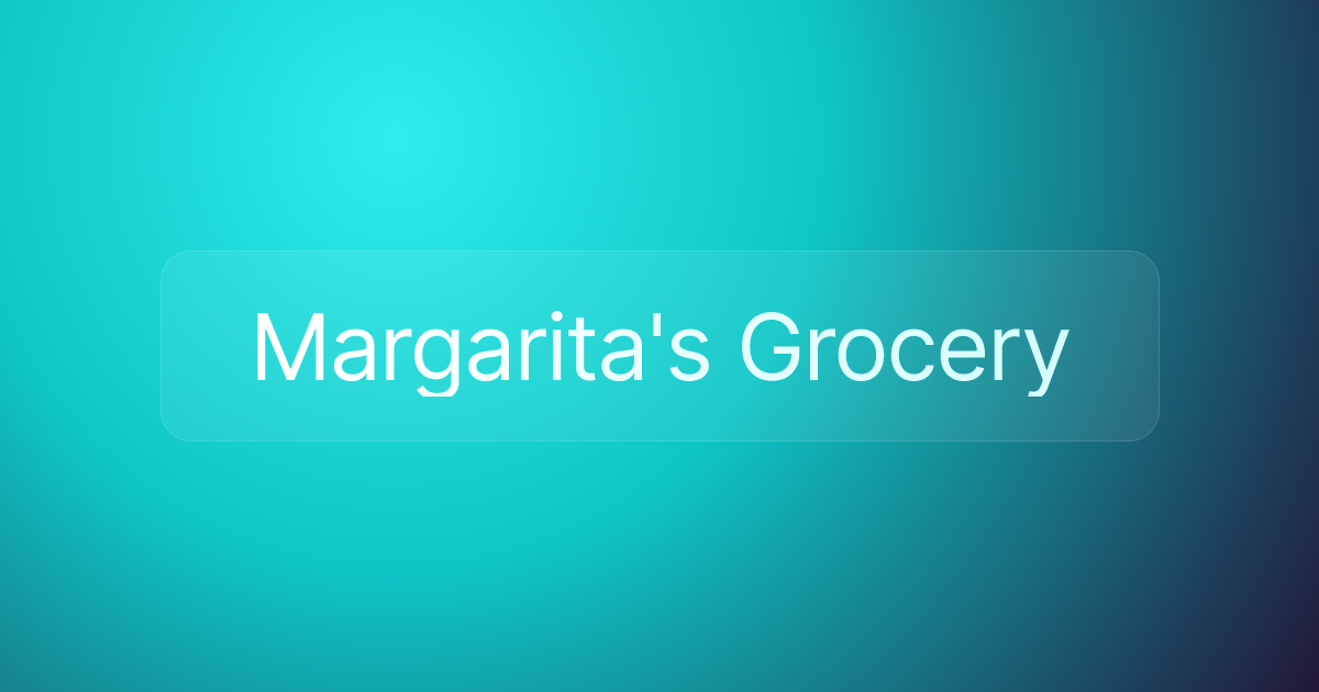 Margarita's Grocery