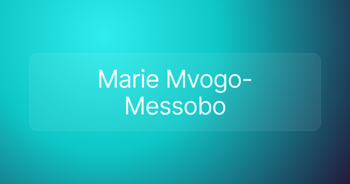 Marie Mvogo-Messobo