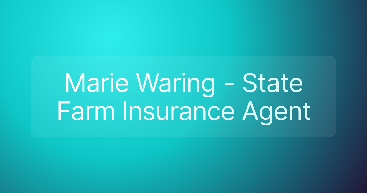 Marie Waring - State Farm Insurance Agent