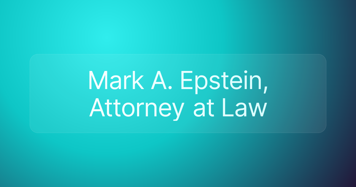 Mark A. Epstein, Attorney at Law
