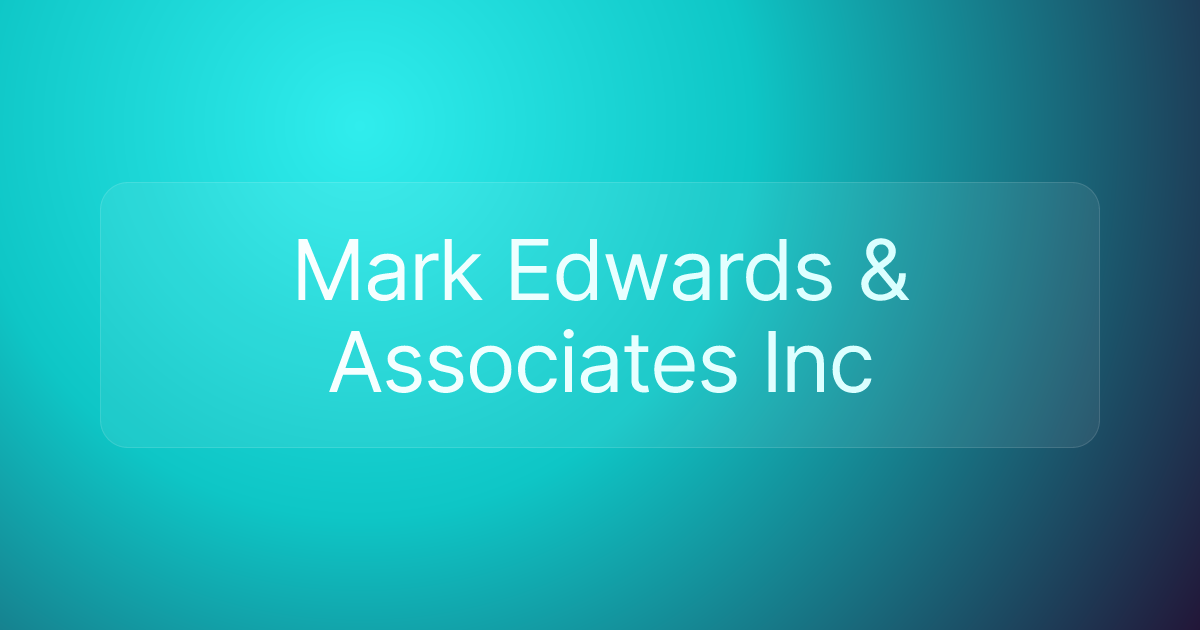 Mark Edwards & Associates Inc