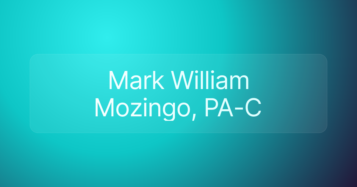 Mark William Mozingo, PA-C