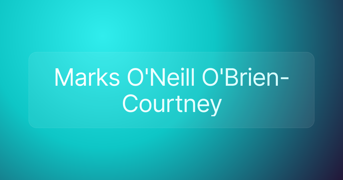 Marks O'Neill O'Brien-Courtney