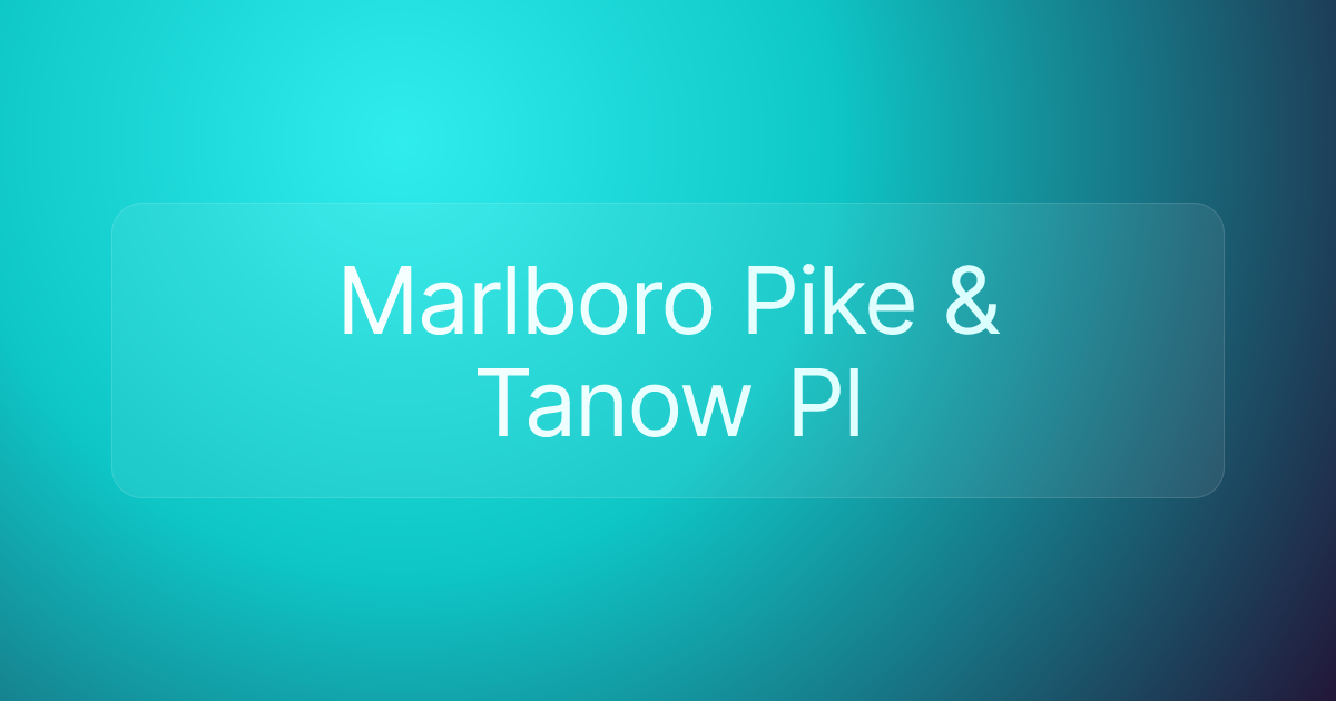 Marlboro Pike & Tanow Pl