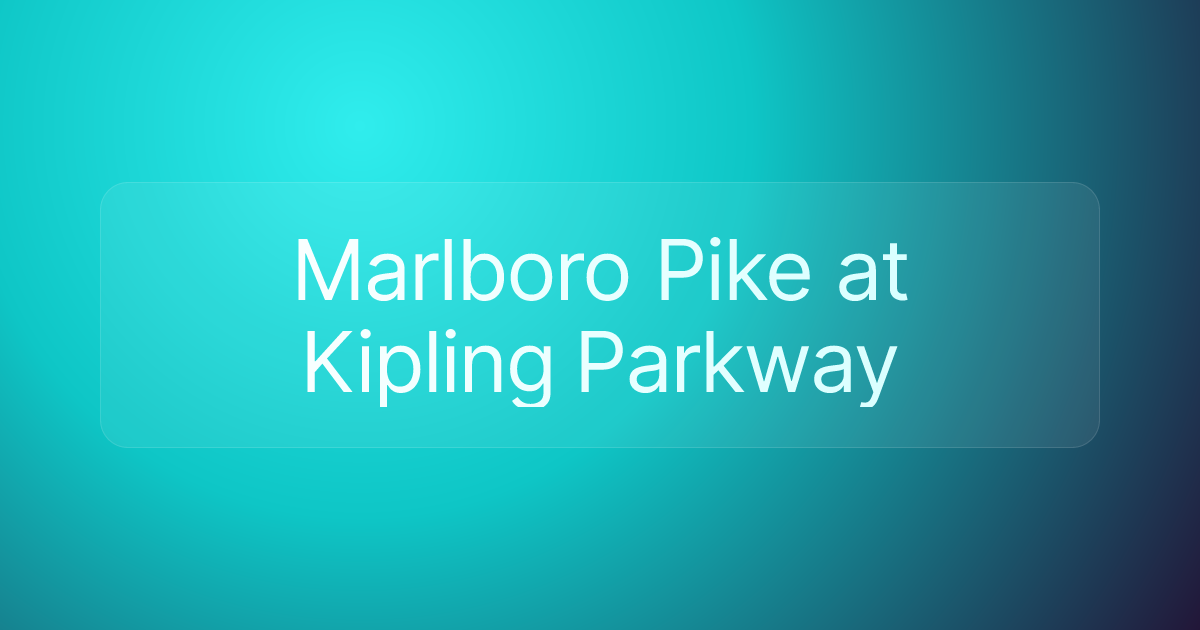 Marlboro Pike at Kipling Parkway