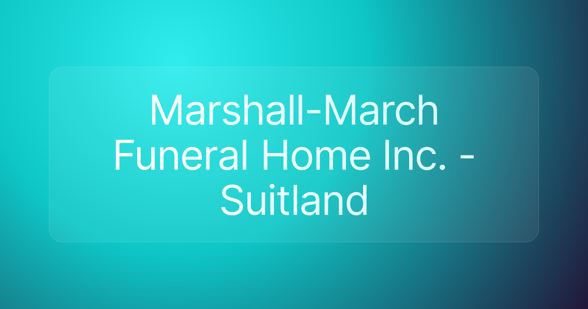 Marshall-March Funeral Home Inc. - Suitland