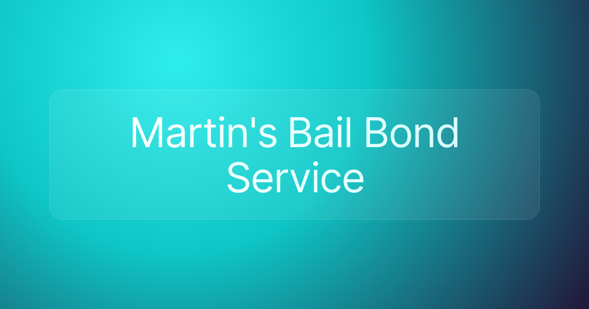 Martin's Bail Bond Service