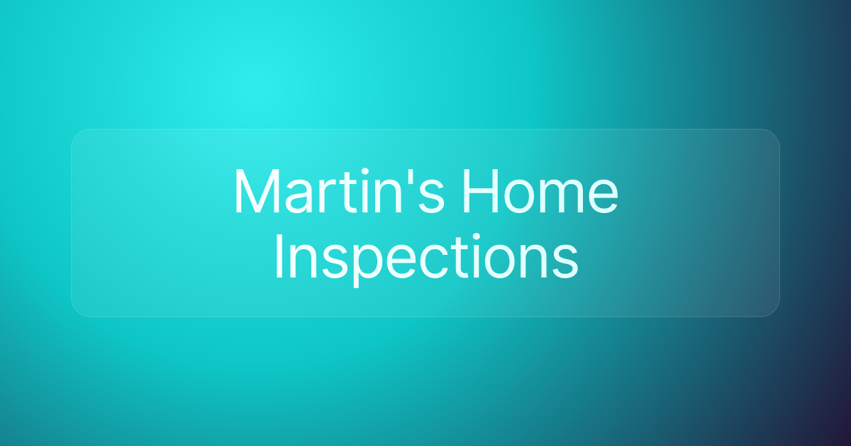 Martin's Home Inspections